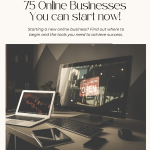 75 Online Businesses You Can Do NOW!